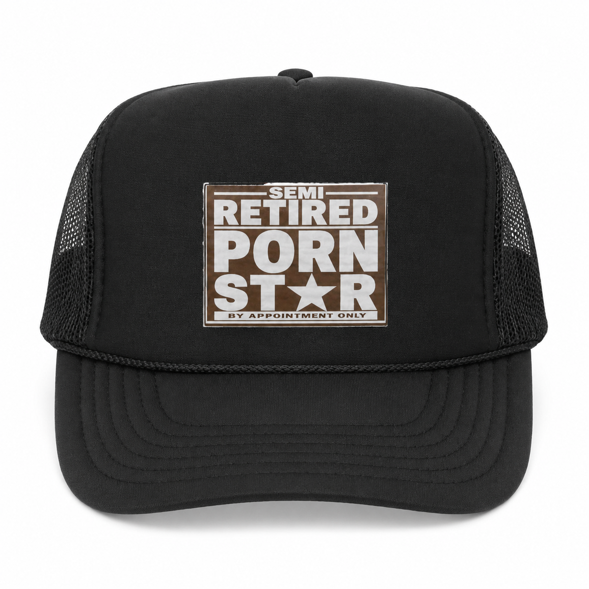 Semi Retired Porn Star black foam-front trucker hat